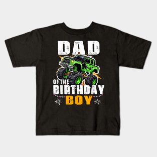 Dad Of The Birthday Boy Monster Truck Birthday Family Kids T-Shirt